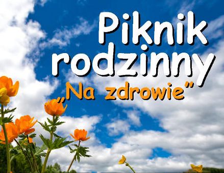 Piknik rodzinny już w najbliższą niedzielę!